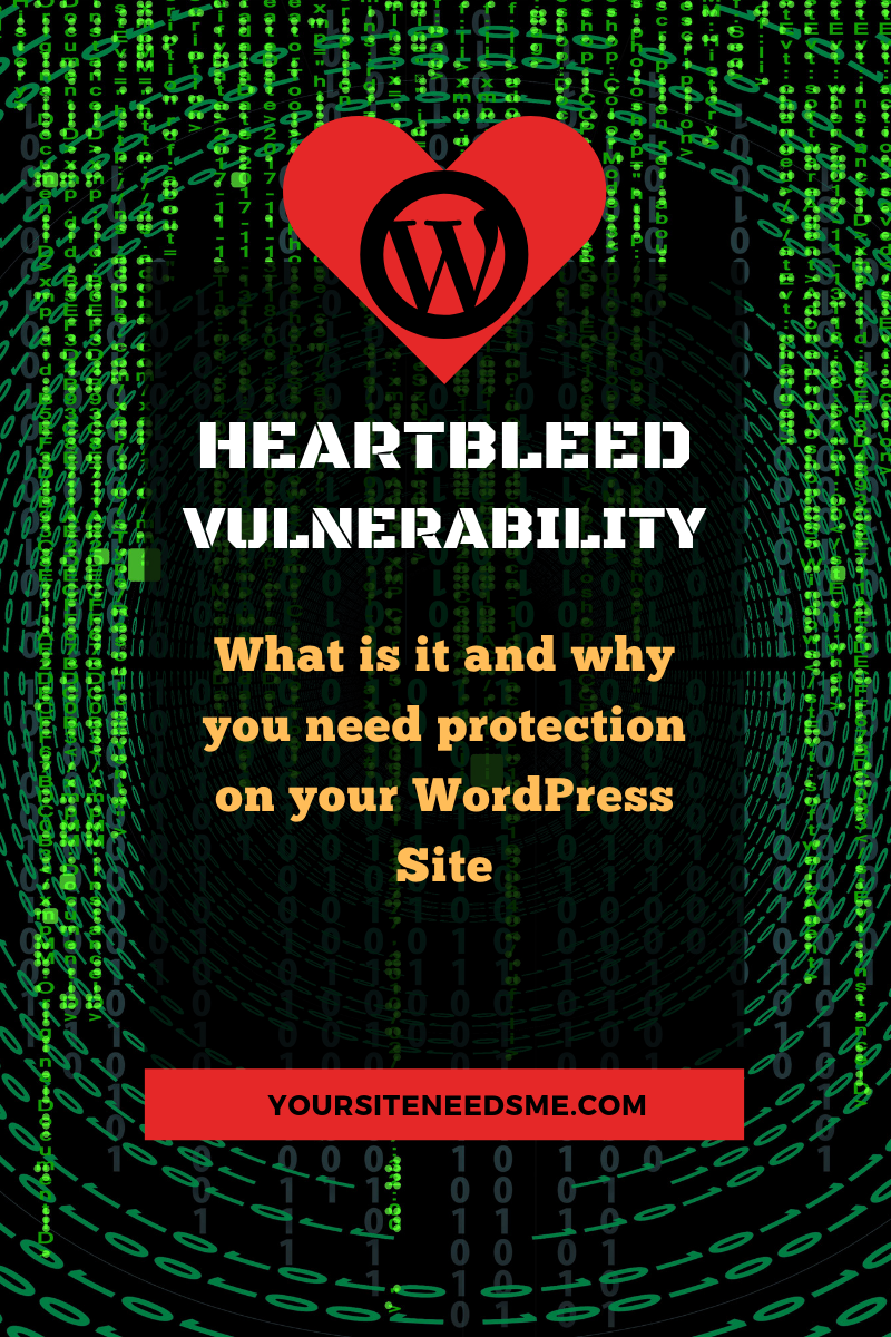 Heartbleed - What is it and why you need protection on your WordPress Site