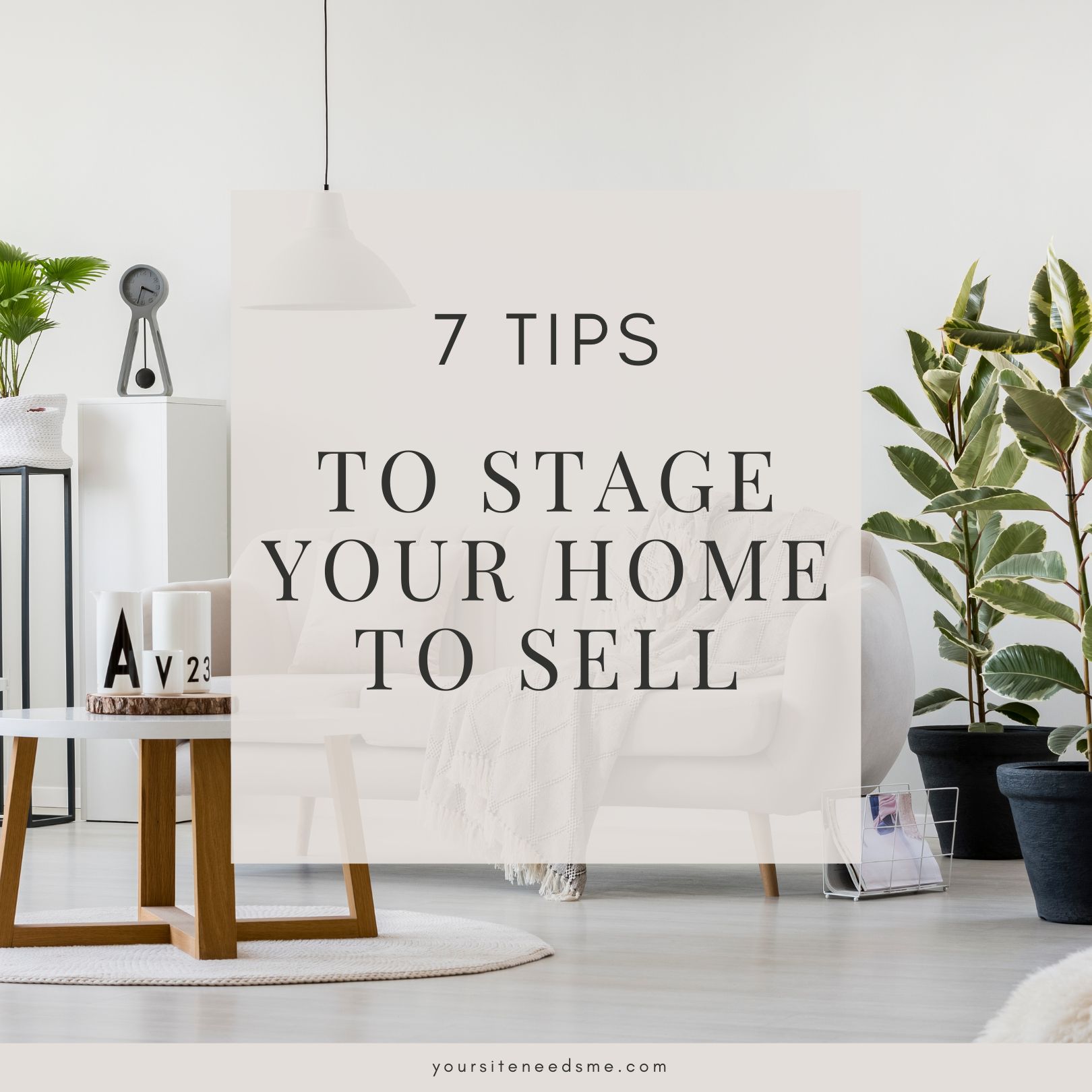 7 tips to stage your home to sell